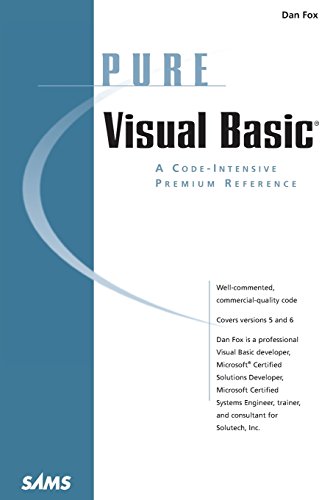 Pure Visual Basic: A Code-Intensive Premium Reference. Covers version 5 and 6