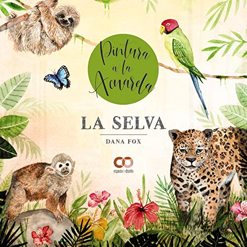La selva. Pintura a la acuarela (ESPACIO DE DISEÑO)