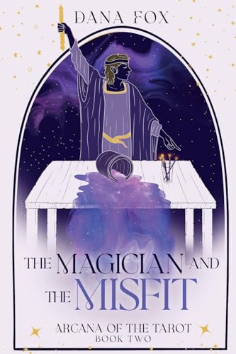 The Magician and the Misfit (Arcana of the Tarot #2)