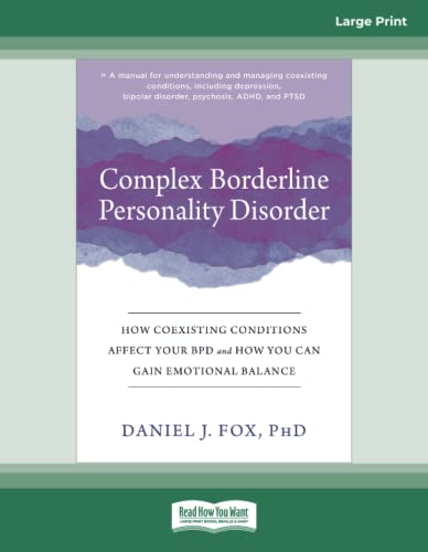 Complex Borderline Personality Disorder: How Coexisting Conditions Affect Your BPD and How You Can Gain Emotional Balance von ReadHowYouWant