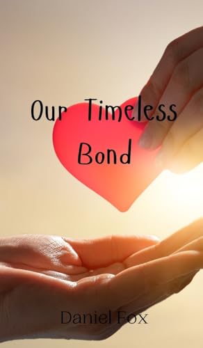 Our Timeless Bond von Creative Arts Management OÜ