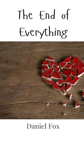 The End of Everything von Creative Arts Management OÜ