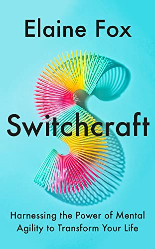Switchcraft: How Agile Thinking Can Help You Adapt and Thrive von Hodder & Stoughton