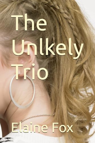 The Unlkely Trio von Independently published