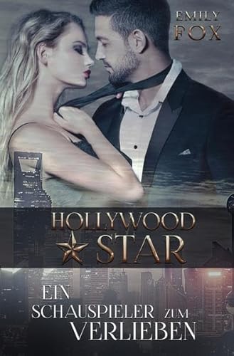 Hollywood Star - Ein Schauspieler zum Verlieben
