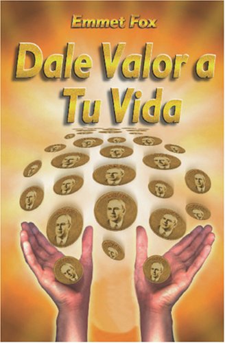 Dale Valor a tu Vida: Chispitas de Sabiduría (Spanish Edition)