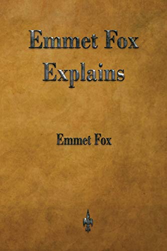 Emmet Fox Explains von Watchmaker Publishing
