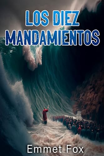 Los Diez Mandamientos Los Diez Mandamientos von Independently published