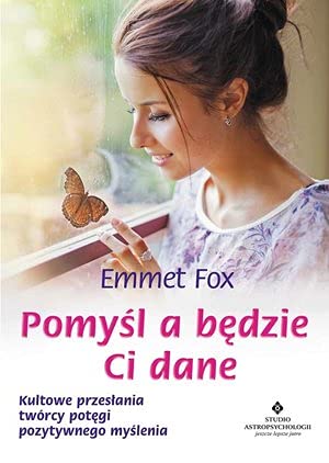 Pomyśl a będzie Ci dane von Studio Astropsychologii