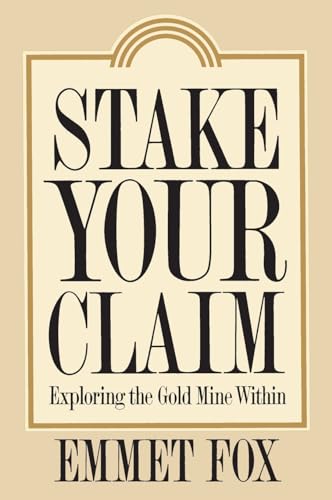 Stake Your Claim: Exploring the Gold Mine Within von HarperOne