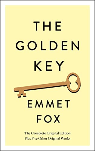The Golden Key: Plus Five Other Original Works (Simple Success Guides)