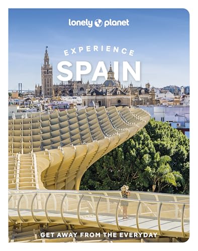 Lonely Planet Experience Spain (Travel Guide) von Lonely Planet