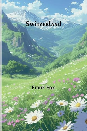 Switzerland von Alpha Edition