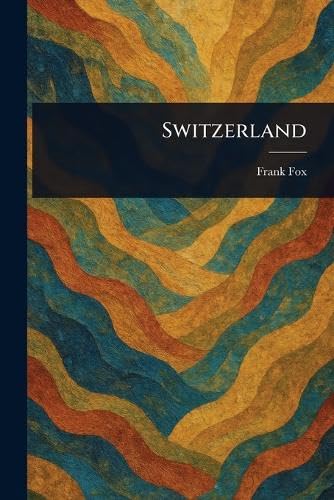 Switzerland von Anson Street Press