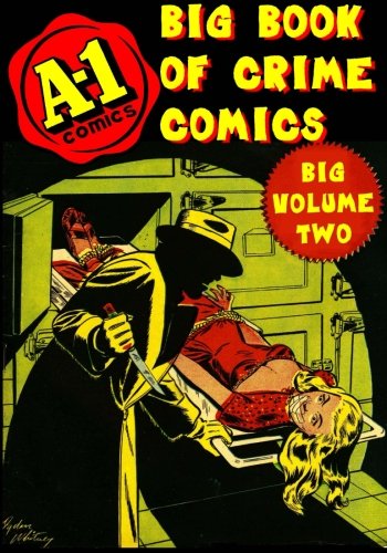 A-1 Big Book of Crime Comics Volume Two von Boardman Books