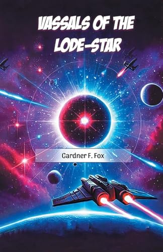 Vassals of the Lode-Star von Double 9 Books