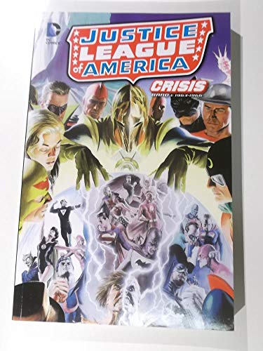 Justice League of America: Crisis: Bd. 1: 1963-1966