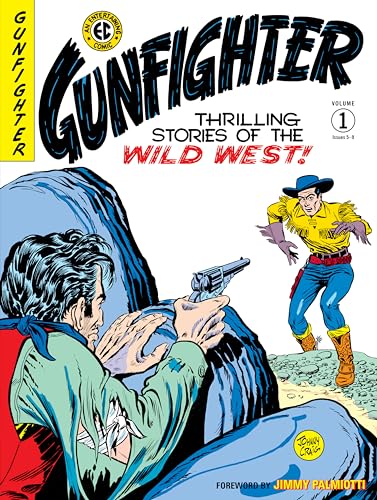 The EC Archives: Gunfighter Volume 1 (The EC Archives: Gunfighter, 1) von Dark Horse Books