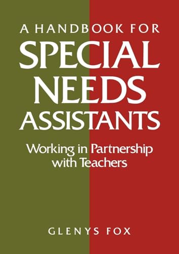 A Handbook for Special Needs Assistants: Working in Partnership with Teachers von David Fulton Publishers