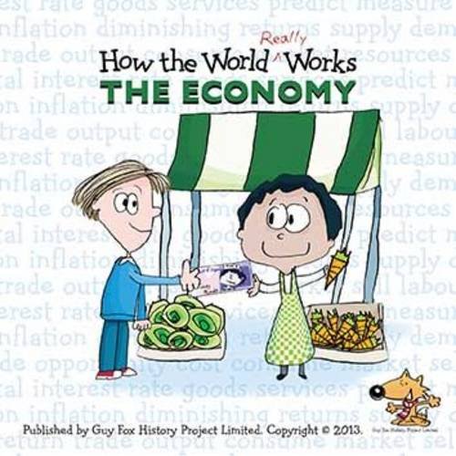 How the World Really Works: the Economy von imusti