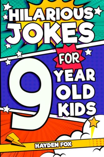 Hilarious Jokes For 9 Year Old Kids: An Awesome LOL Gag Book For Tween Boys and Girls Filled With Tons of Tongue Twisters, Rib Ticklers, Side Splitters, and Knock Knocks von Independently Published