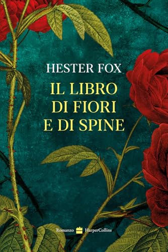Il libro di fiori e di spine von HarperCollins Italia