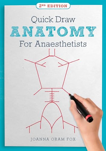 Quick Draw Anatomy for Anaesthetists, Second Edition (Anaesthesia) von Scion Publishing Ltd