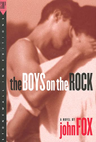 Boys On the Rock P (Stonewall Inn Editions)