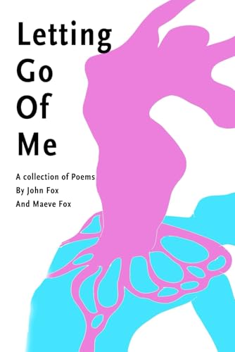 Letting Go Of Me: A Collection of Poetry von Redhawk Publications