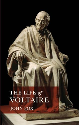 The Life of Voltaire von Ethics International Press Ltd
