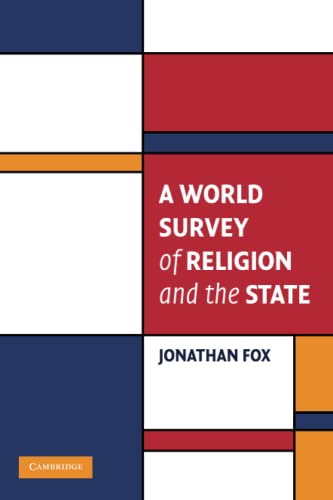 A World Survey of Religion and the State (Cambridge Studies in Social Theory, Religion and Politics) von Cambridge University Press