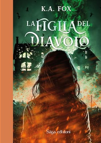La figlia del diavolo. La Legge di Murphy (Vol. 1) (Bifrost) von Saga Edizioni