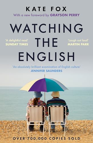 Watching the English: The Hidden Rules of English Behaviour von Hodder & Stoughton