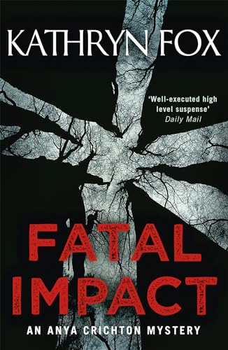 Fatal Impact (Anya Crichton Mystery, Band 7) von Hodder & Stoughton