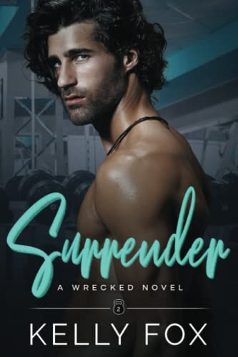 Surrender (Wrecked, Band 2)