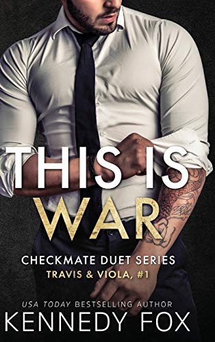 This is War: Travis & Viola #1 (Checkmate Duet, Band 1)