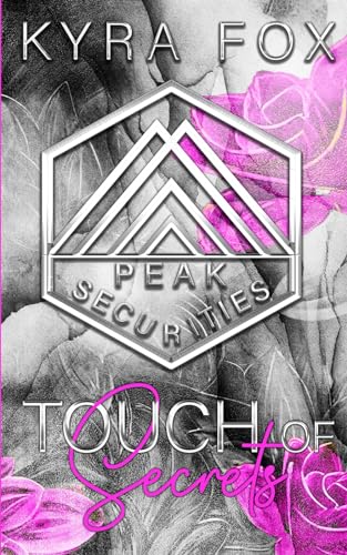 Touch of Secrets (Special Edition): Special Edition Discreet Cover (Peak Securities) von Self Published