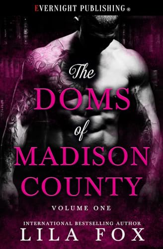 The Doms of Madison County: Volume One von Evernight Publishing
