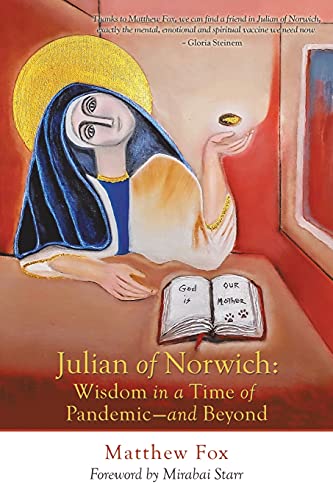 Julian of Norwich: Wisdom in a Time of Pandemic—and Beyond von iUniverse