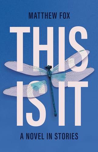 This Is It: A Novel in Stories von Great Plains Publications Ltd