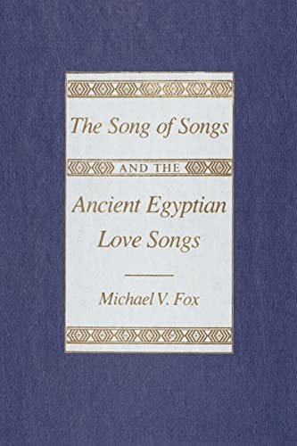 Song of Songs & Ancient Egyptian Love Songs