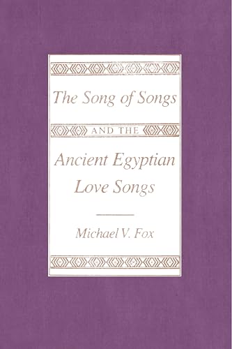 Song of Songs & Ancient Egyptian Love Songs