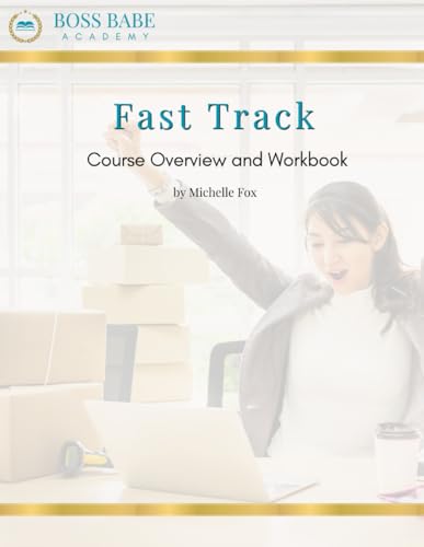 Fast Track: Course Overview and Workbook von Independently published