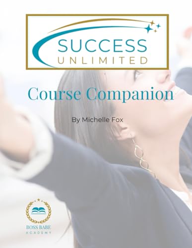 Success Unlimited: Course Companion von Independently published