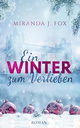Ein Winter zum Verlieben Ein Winter zum Verlieben von Independently published