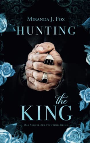 Hunting the King von Independently published