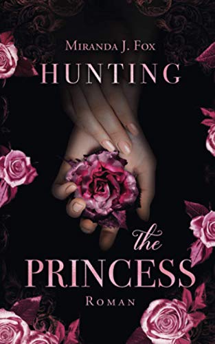 Hunting the Princess von Independently published