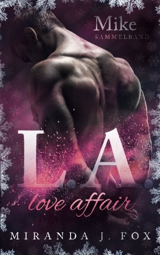 L.A. Love Affair - Sammelband von CreateSpace Independent Publishing Platform