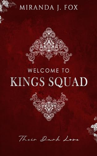 Welcome To King's Squad: Their Dark Love Welcome To King's Squad: Their Dark Love von Independently published