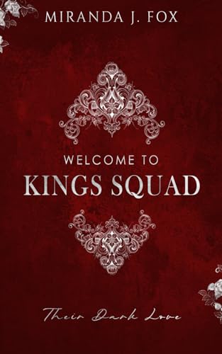 Welcome To King's Squad: Their Dark Love von Independently published